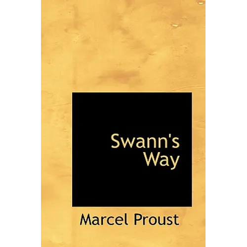Swann's Way - Hardcover