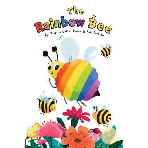 The Rainbow Bee - Hardcover