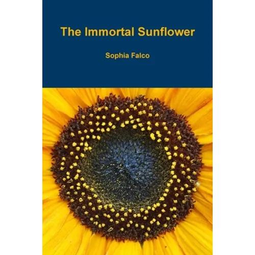 The Immortal Sunflower - Paperback