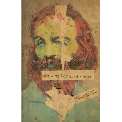 Mowing Leaves of Grass - Paperback