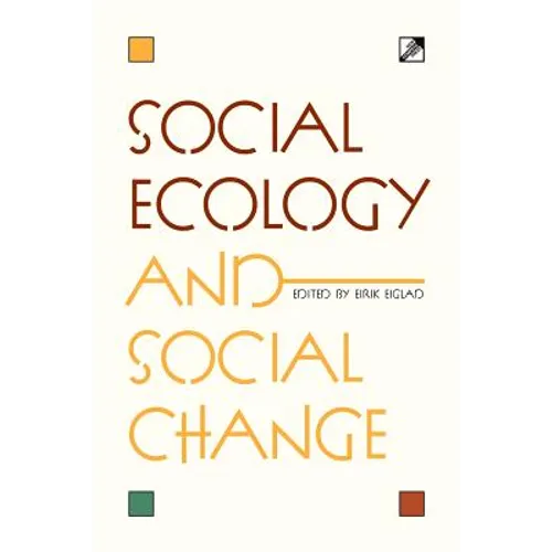 Social Ecology and Social Change - Paperback