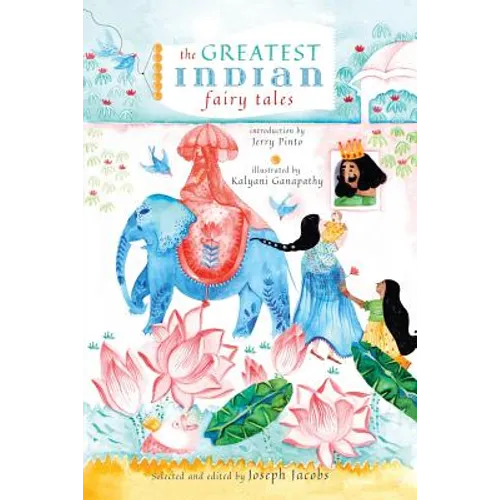 The Greatest Indian Fairy Tales - Paperback