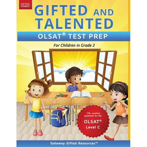 Gifted and Talented OLSAT Test Prep Grade 2: Gifted Test Prep Book for the OLSAT Level C; Workbook for Children in Grade 2 - Paperback