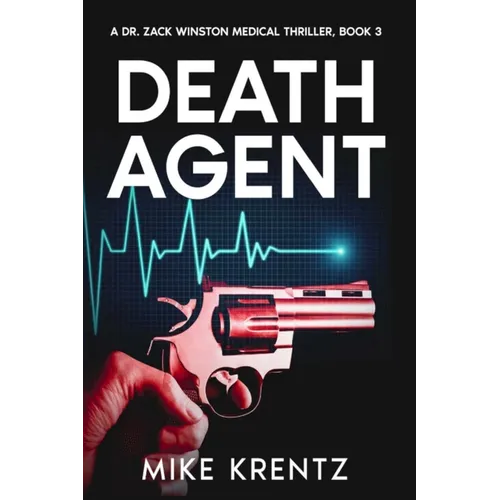 Death Agent: A Dr. Zack Winston Thriller - Paperback