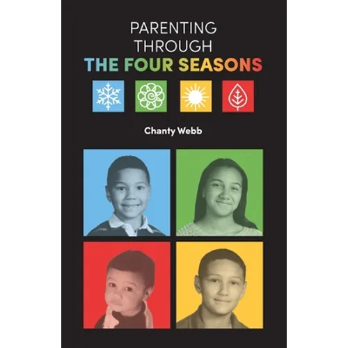 Parenting Through The Four Seasons - Paperback