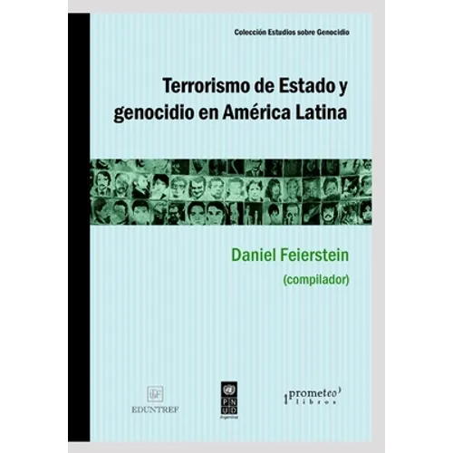 Terrorismo de Estado y genocidio en América Latina: Un abordaje de la Doctrina de Seguridad Nacional - Paperback