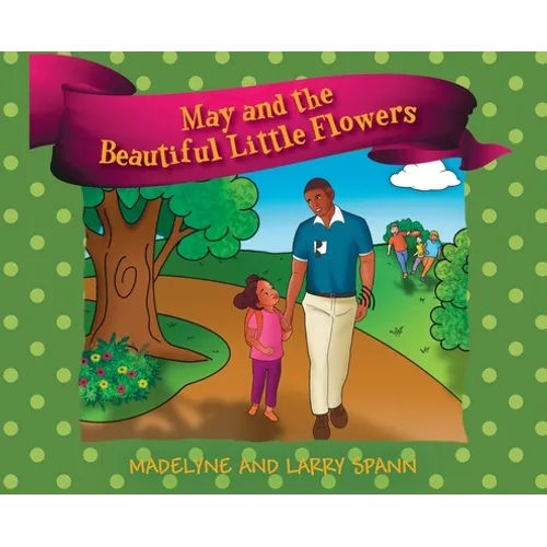 May and the Beautiful Little Flowers - Hardcover