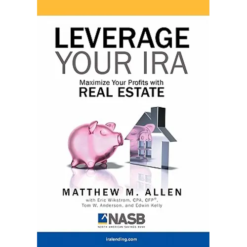 Leverage Your IRA - Hardcover