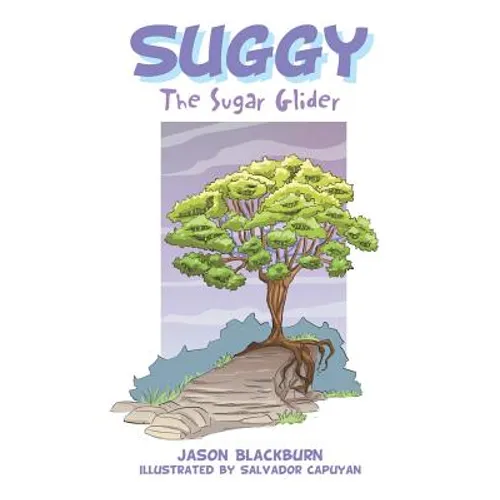 Suggy: The Sugar Glider - Paperback