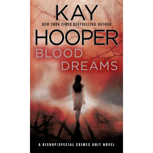 Blood Dreams: A Bishop/Special Crimes Unit Novel - Mass Market Paperbound