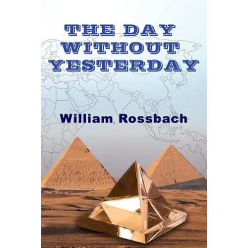The Day Without Yesterday - Paperback