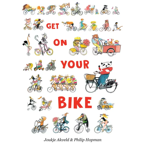 Get on Your Bike - Hardcover