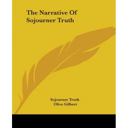 The Narrative Of Sojourner Truth - Paperback