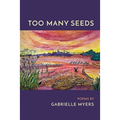 Too Many Seeds - Paperback