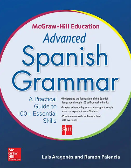 McGraw-Hill Education Advanced Spanish Grammar - Paperback
