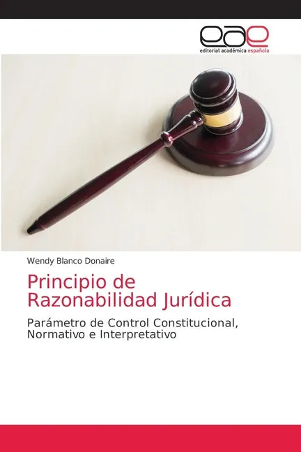 Principio de Razonabilidad Jurídica - Paperback