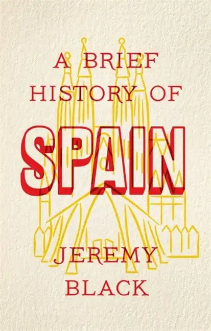 A Brief History of Spain - Paperback