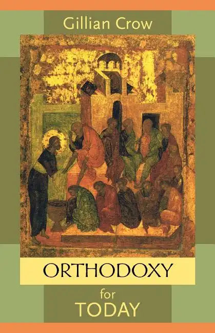 Orthodoxy for Today - Paperback