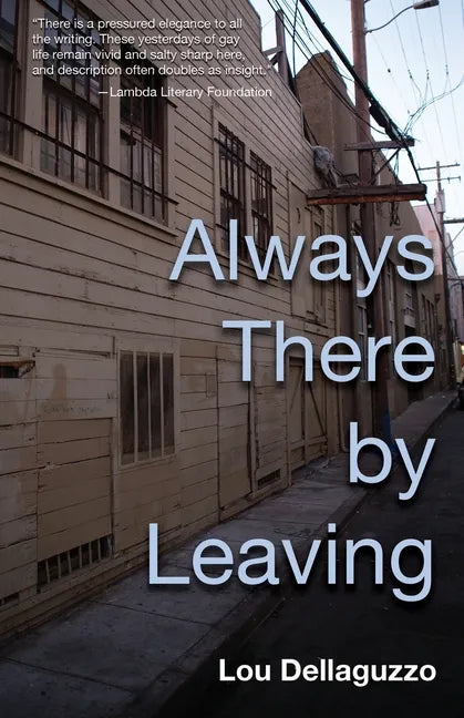Always There by Leaving - Paperback