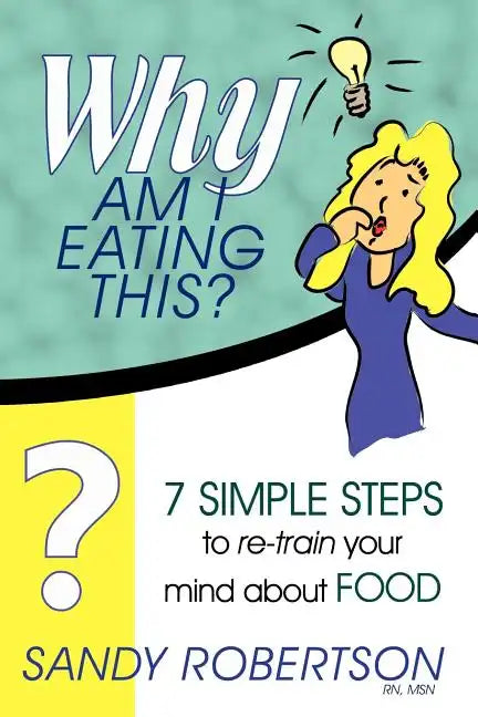 Why Am I Eating This? - Paperback