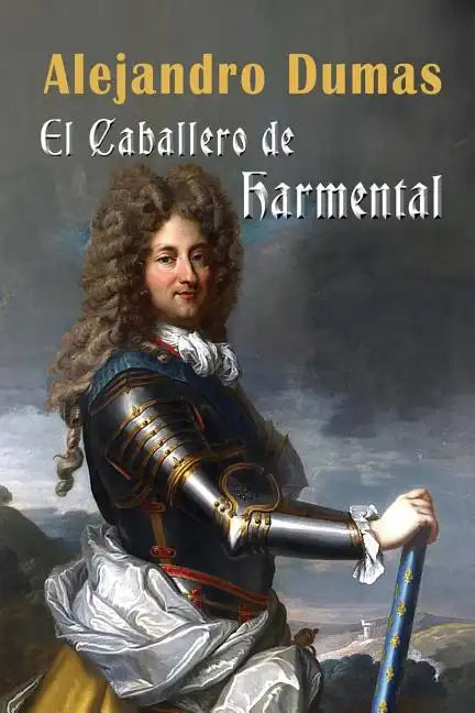 El Caballero de Harmental - Paperback
