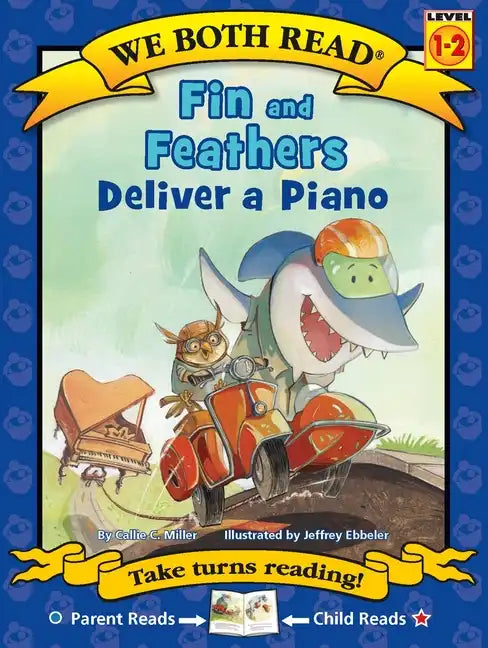 Fin & Feathers Deliver a Piano - Paperback