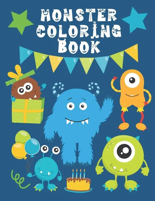 Monster Coloring Book: Funny & Cute Little Monsters Easy Fun Color Pages For Kids - Paperback