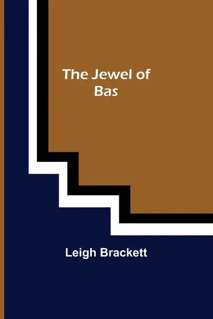 The Jewel of Bas - Paperback