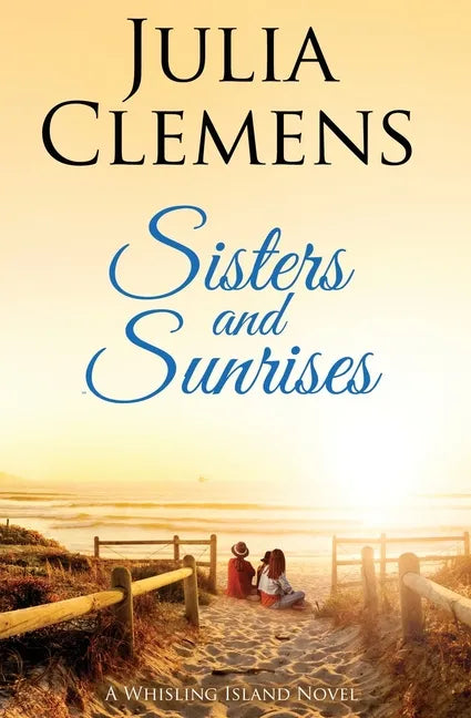 Sisters and Sunrises - Paperback