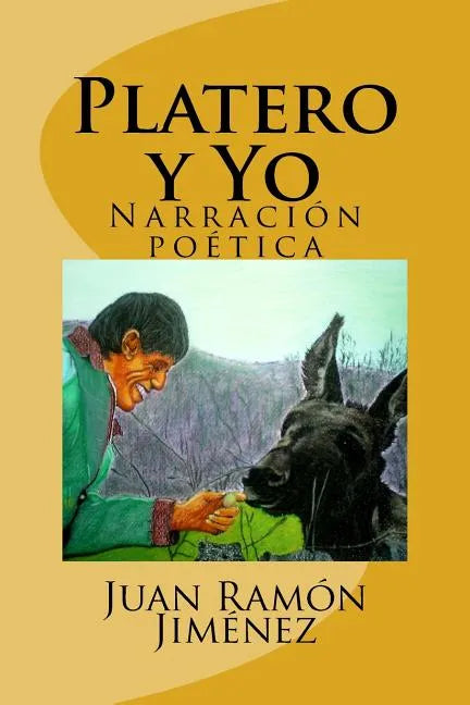 Platero y Yo: Narracion poetica - Paperback