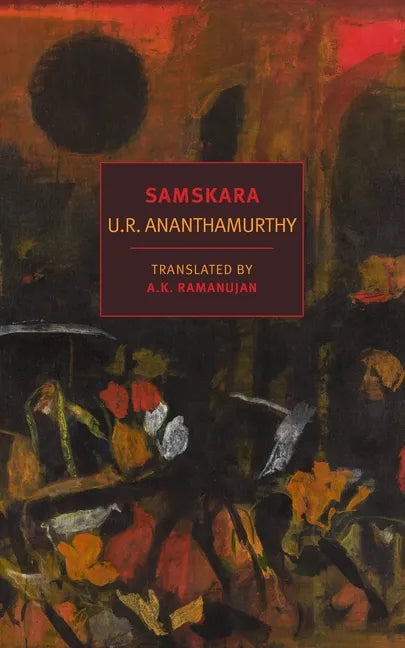 Samskara: A Rite for a Dead Man - Paperback