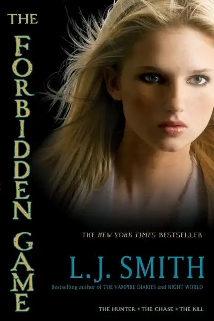 The Forbidden Game: The Hunter; The Chase; The Kill - Paperback