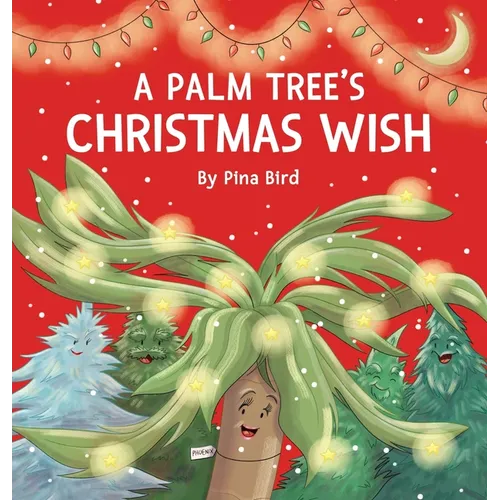 A Palm Tree's Christmas Wish - Hardcover