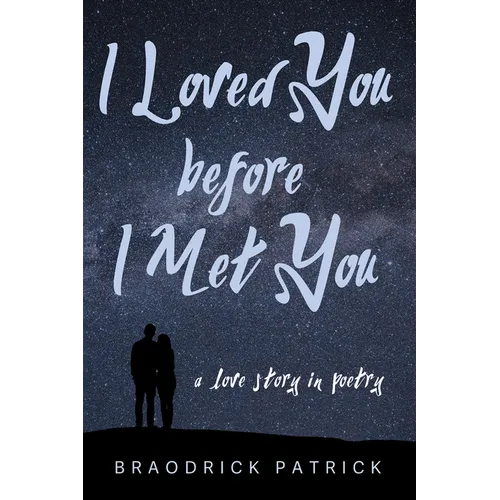 I Loved You before I Met You - Paperback
