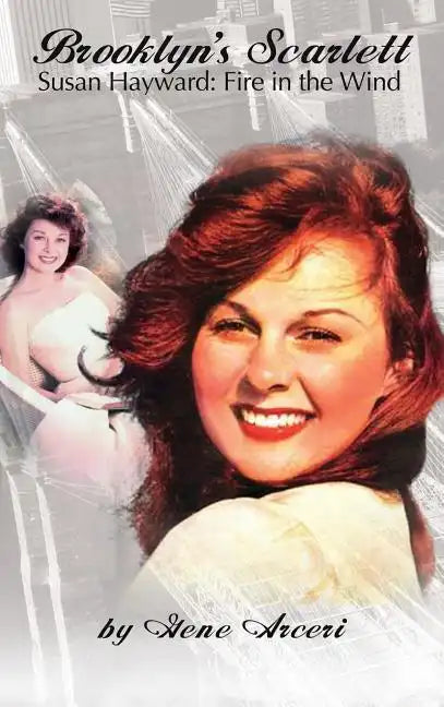Brooklyn's Scarlett Susan Hayward: Fire in the Wind - Hardcover