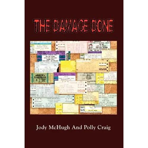 The Damage Done - Paperback