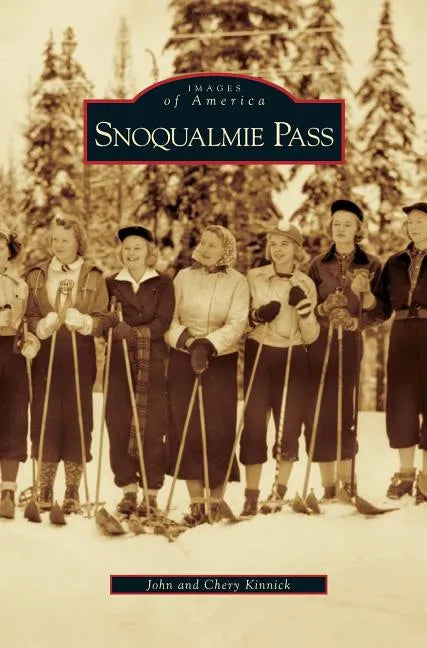 Snoqualmie Pass - Hardcover