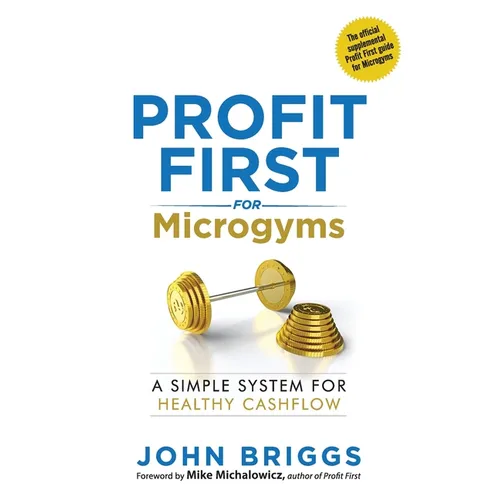 Profit First for Microgyms - Paperback