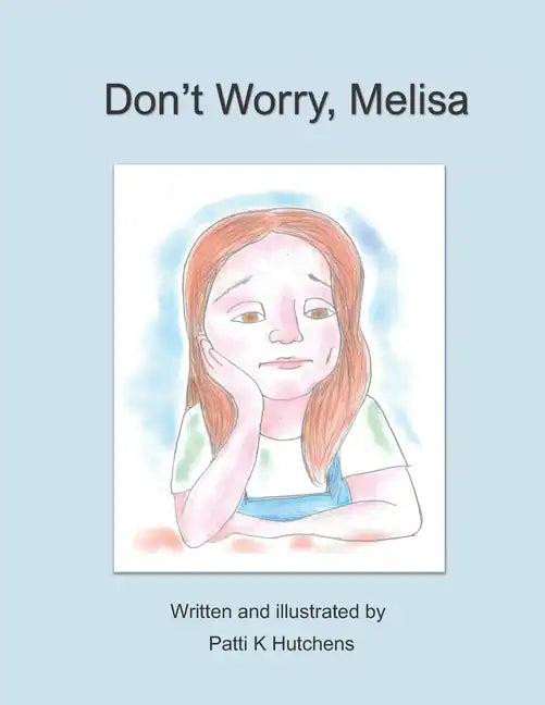 Don't Worry, Melisa - Paperback