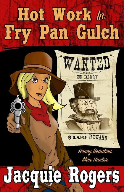 Hot Work in Fry Pan Gulch - Paperback
