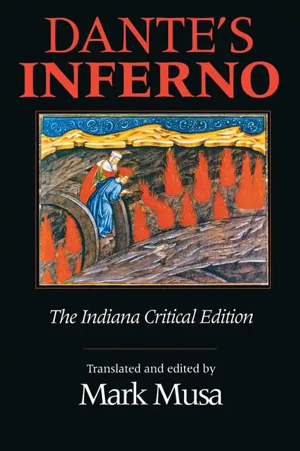 Dante's Inferno, the Indiana Critical Edition - Paperback