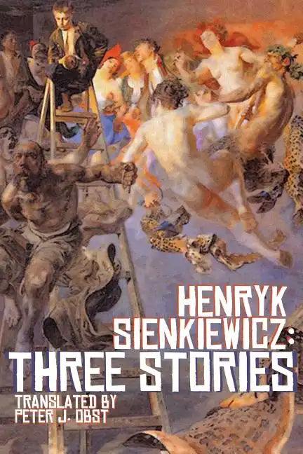Henryk Sienkiewicz: Three Stories - Paperback