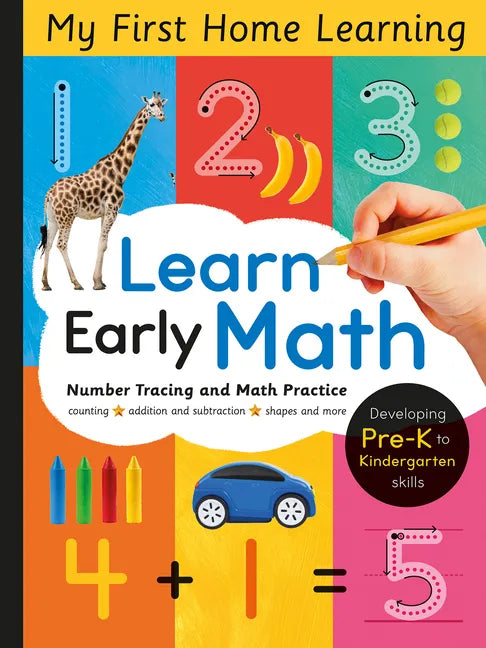Learn Early Math - Number Tracing and Math Practice: Pencil Control, Number Formation, Line Tracing and More for Ages 3 and Up - Paperback