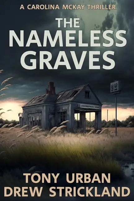 The Nameless Graves: A Gripping Crime Thriller With A Twist - Paperback