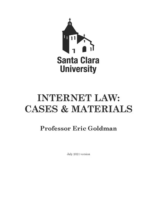 Internet Law: Cases & Materials (2021 Edition) - Paperback