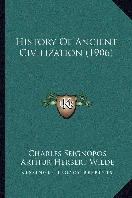 History of Ancient Civilization (1906) - Paperback