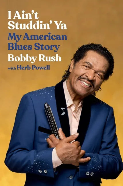 I Ain't Studdin' YA: My American Blues Story - Hardcover