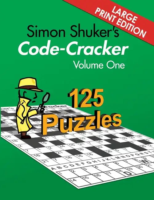 Simon Shuker's Code-Cracker, Volume One (Large Print Edition) - Paperback