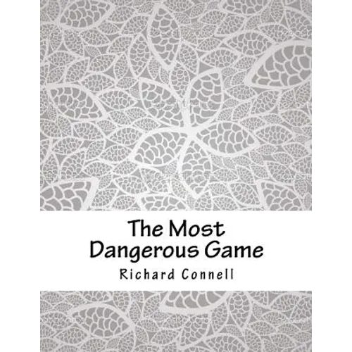 The Most Dangerous Game - Paperback