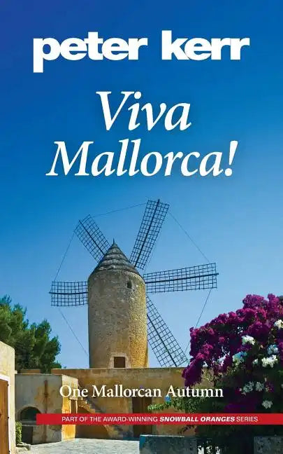 Viva Mallorca!: One Mallorcan Autumn - Paperback